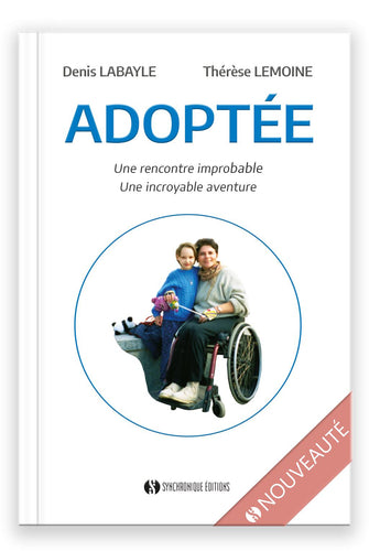 Adoptée - Denis Labayle / Thérèse Lemoine
