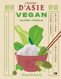 Cuisine d'Asie -Vegan-ultra -facile