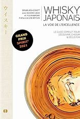 Whisky Japonais - La voie de l'excellence - Brian Ashcraft