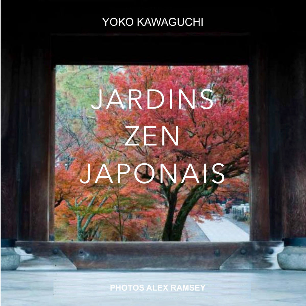 Jardins Zen Japonais - Yoko Kawaguchi